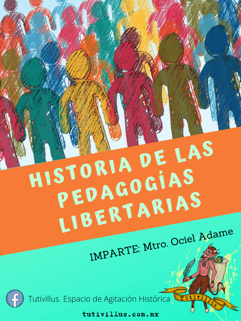 Historia de las pedagogías libertarias