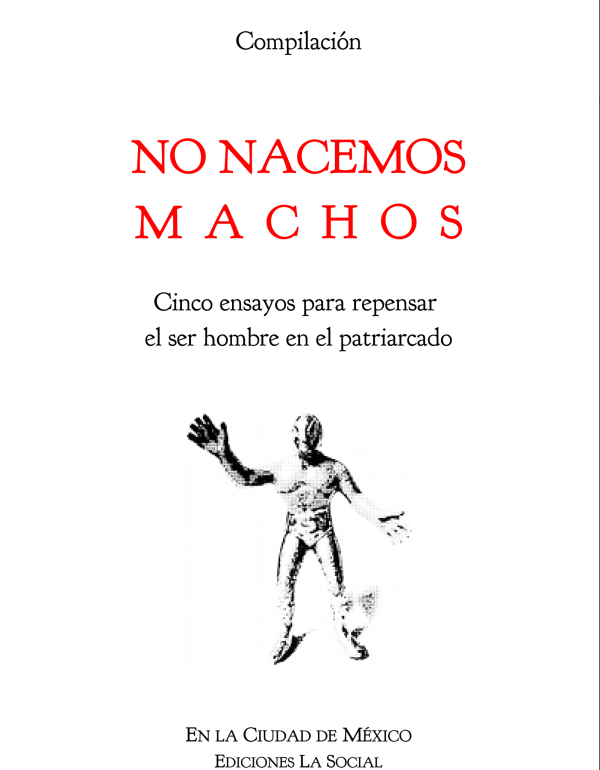 no nacimos machos