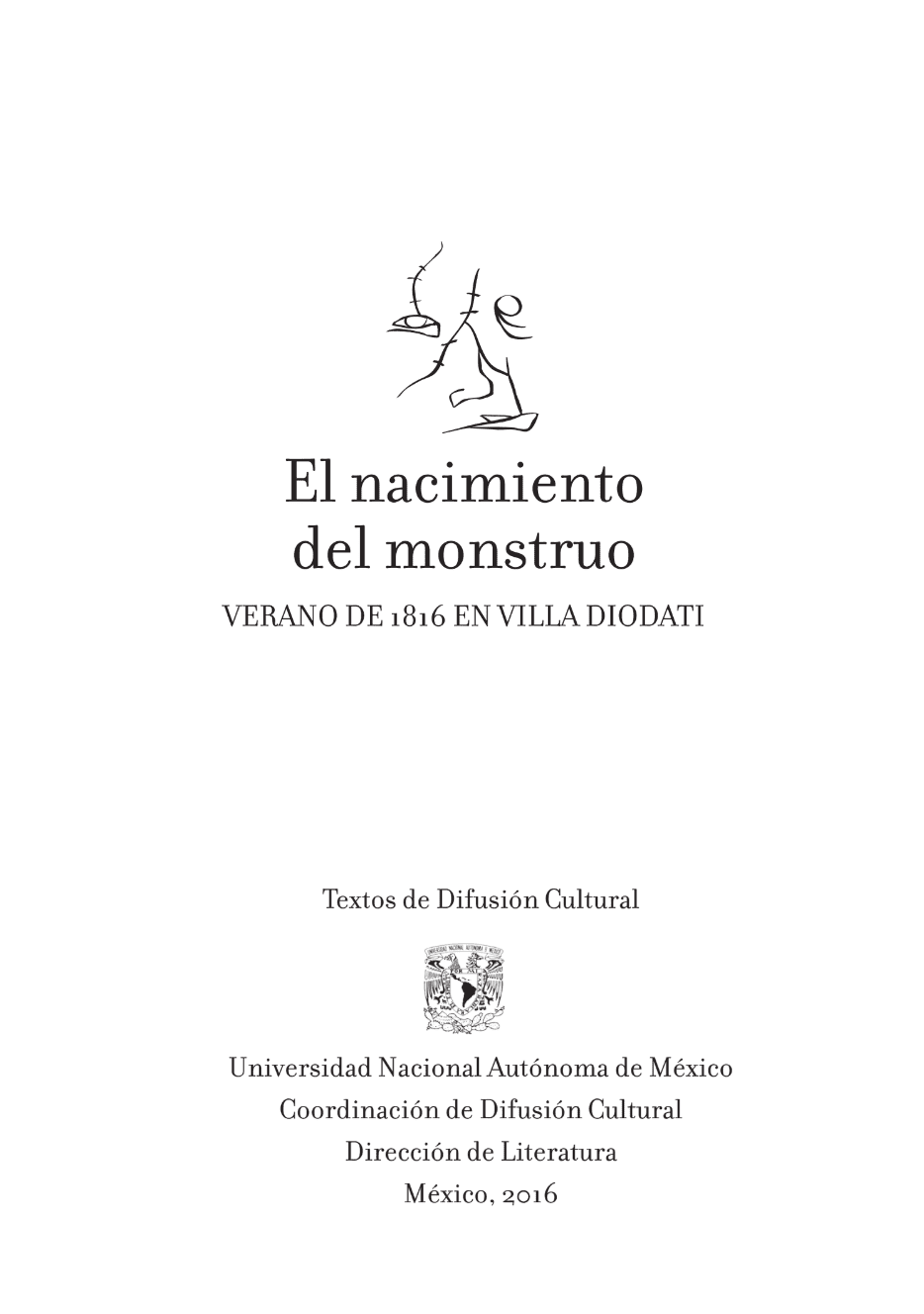 El nacimiento del monstruo. Verano de 1816 en Villa Diodati